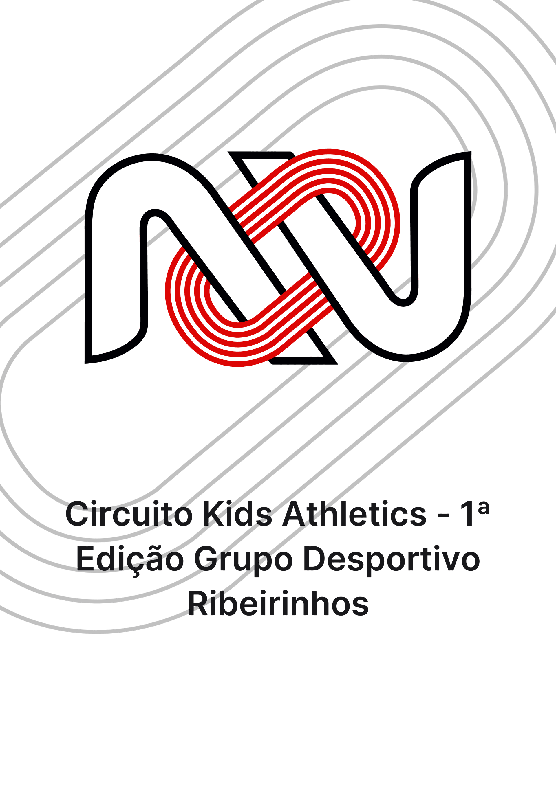 Circuito Kids Athletics - 1ª Edição Grupo Desportivo Ribeirinhos